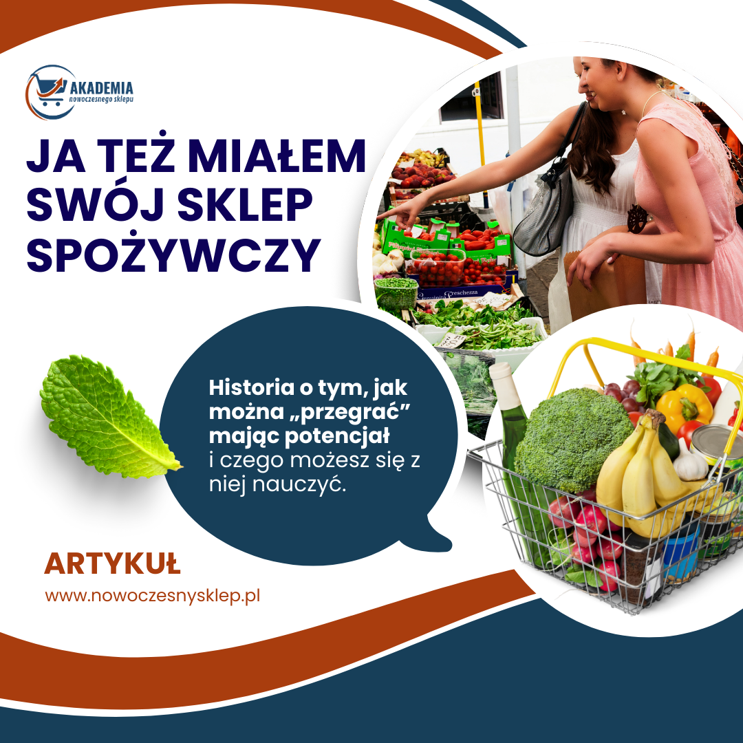 JA TEŻ MIAŁEM SWÓJ SKLEP SPOŻYWCZY