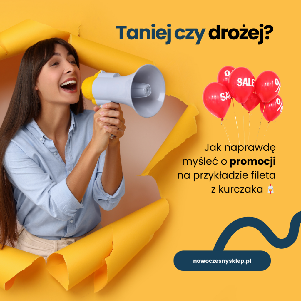 Taniej czy drożej? Jak mądrze robić promocje