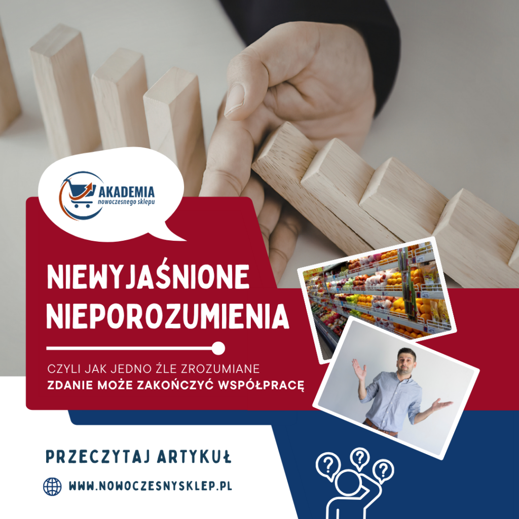 Niewyjaśnione nieporozumienia w handlu – jak jedno zdanie może zakończyć współpracę