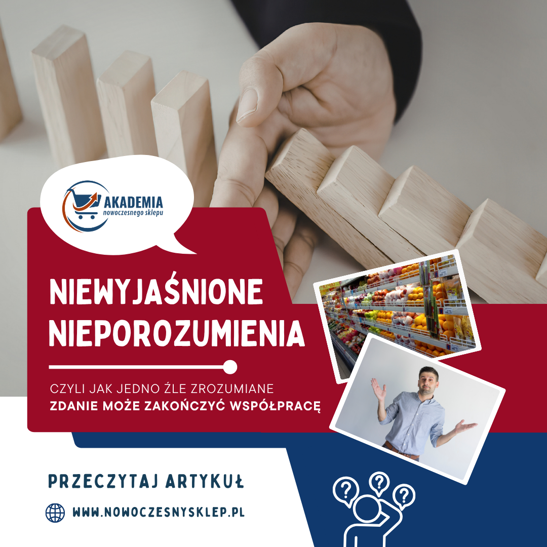 Niewyjaśnione nieporozumienia w handlu – jak jedno zdanie może zakończyć współpracę